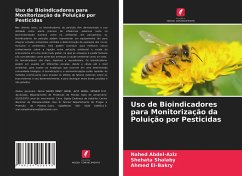 Uso de Bioindicadores para Monitorização da Poluição por Pesticidas - Abdel-Aziz, Nahed;Shalaby, Shehata;El-Bakry, Ahmed