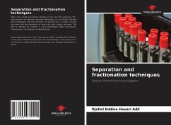 Separation and fractionation techniques - Adli, Djallal Eddine Houari;Kahloula, Khaled;Hachem, Kadda