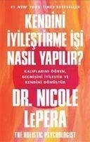 Kendini Iyilestirme Isi Nasil Yapilir - Lepera, Nicole