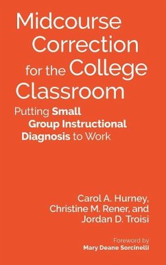 Midcourse Correction for the College Classroom - Hurney, Carol A; Rener, Christine M; Troisi, Jordan D