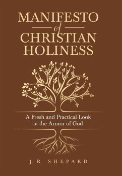 Manifesto of Christian Holiness - Shepard, J. R.