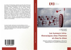 Les tumeurs intra-thoraciques chez l¿homme et chez le chien - Smadhi, Hanène; Ben Hmidene, Ghaya; Rejeb, Ahmed