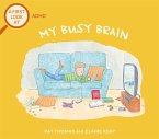ADHD: My Busy Brain (eBook, ePUB)