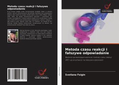 Metoda czasu reakcji i fa¿szywe odpowiadanie - Feigin, Svetlana