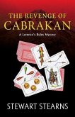 The Revenge of Cabrakan: A Lorenzo's Rules Mystery