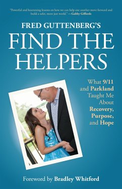 Fred Guttenberg's Find the Helpers - Guttenberg, Fred