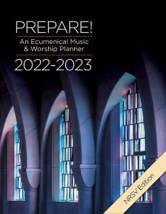Prepare! 2022-2023 NRSV Edition: An Ecumenical Music & Worship Planner - Bone, David L.; Scifres, Mary