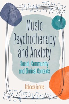 Music Psychotherapy and Anxiety - Zarate, Rebecca