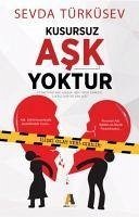 Kusursuz Ask Yoktur - Türküsev, Sevda