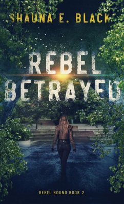 Rebel Betrayed - Black, Shauna
