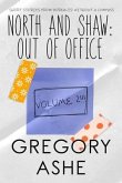 North and Shaw: Out of Office: Volume 2