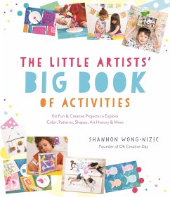 The Little Artists' Big Book of Activities - Wong-Nizic, Shannon