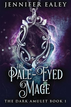 The Pale-Eyed Mage - Ealey, Jennifer