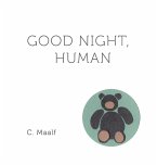 Good Night, Human