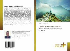 ¡Señor, quiero ver tu Gloria! - Ayachi Aspajo, Harlen