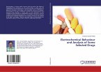Electrochemical Behaviour and Analysis of Some Selected Drugs