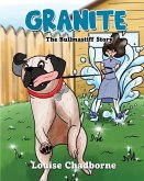 Granite: The Bullmastiff Story