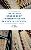 The Emerald Handbook of Evidence-Informed Practice in Education: Learning from International Contexts