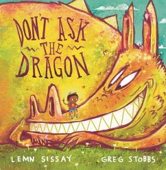 Don't Ask the Dragon - Sissay, Lemn
