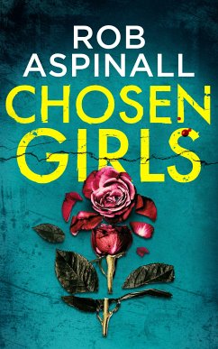 Chosen Girls (eBook, ePUB) - Aspinall, Rob