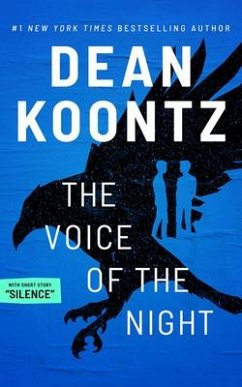 The Voice of the Night with Short Story, Silence - Koontz, Dean