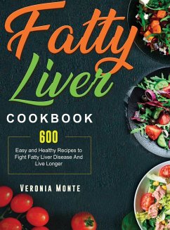 Fatty Liver Cookbook - Monte, Veronia