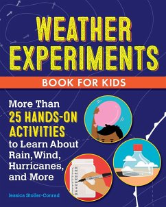 Weather Experiments Book for Kids - Stoller-Conrad, Jessica