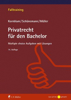Privatrecht für den Bachelor - Kornblum, Udo;Schünemann, Wolfgang B.;Müller, Stefan