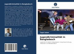 Jugendkriminalität in Bangladesch - Islam, Tajul