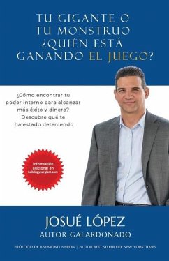 Tu Gigante o tu Monstruo: ¿Quién está Ganando el Juego? - Lopez, Josue