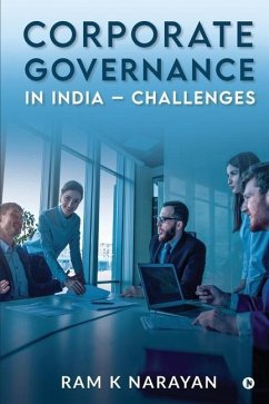 Corporate Governance in India - Challenges - Ram K Narayan
