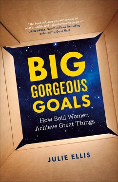 Big Gorgeous Goals - Ellis, Julie