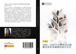 2000 2006 nian tai wan tong shu chu ban gai kuang yu tong shu bian ji de jiao se ding wei - Wang, Hui Xuan