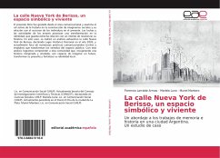 La calle Nueva York de Berisso, un espacio simbólico y viviente - Larralde Armas, Florencia;Luna, Mariela;Mantero, Muriel