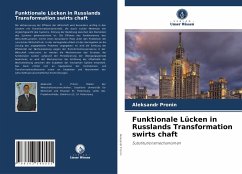 Funktionale Lücken in Russlands Transformation swirts chaft - Pronin, Aleksandr