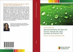 Aproveitamento de água de chuva: estudo de caso, escolas de Erechim RS - Faresin, Andreia Eugênia