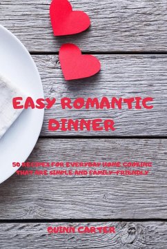 EASY ROMANTIC DINNER - Quinn Carter