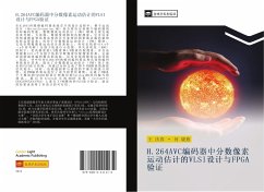 H 264AVC bian ma qi zhong fen shu xiang su yun dong gu ji de VLSI she ji yu FPGA yan zheng - Wang, Qing Chun; He, Xiao Yan