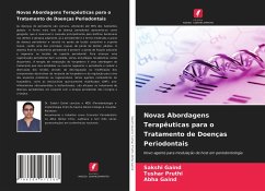 Novas Abordagens Terapêuticas para o Tratamento de Doenças Periodontais - Gaind, Sakshi;Pruthi, Tushar;Gaind, Abha