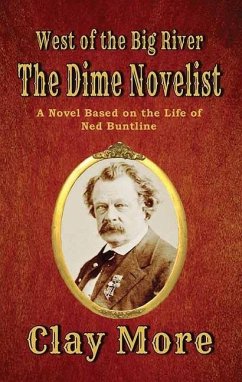 The Dime Novelist: West of the Big River - More, Clay