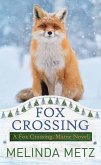 Fox Crossing: A Fox Crossing, Maine Novel