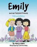 Emily and her Faithful Friends: Following Rules