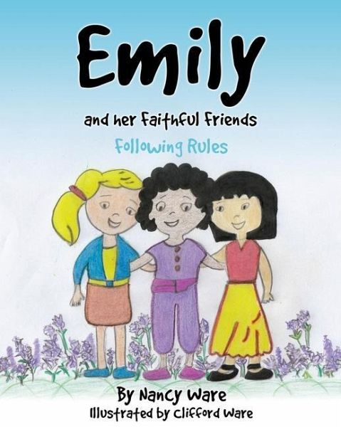 Emily and her Faithful Friends: Following Rules