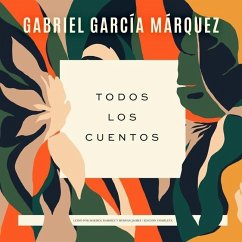 Todos Los Cuentos - García Márquez, Gabriel