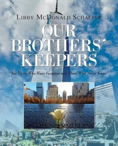 Cover Our Brothers' Keepers: For Those Who Have Forgotten and Those Who Never Knew