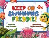 Keep on Swimming Freddie - Bild 1