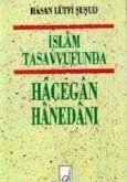 Islam Tasavvufunda Hacegan Hanedani Islam Tasavvufunda Hacegan Hanedani