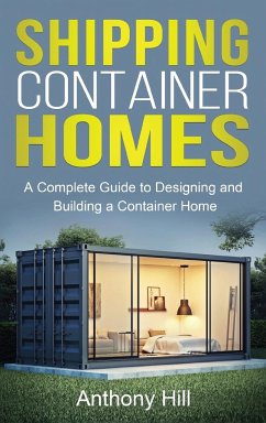 Shipping Container Homes - Hill, Anthony