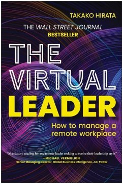 The Virtual Leader: How to Manage a Remote Workplace - Hirata, Takako