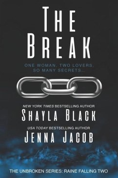 The Break - Jacob, Jenna; Black, Shayla